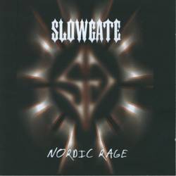 Slowgate : Nordic Rage